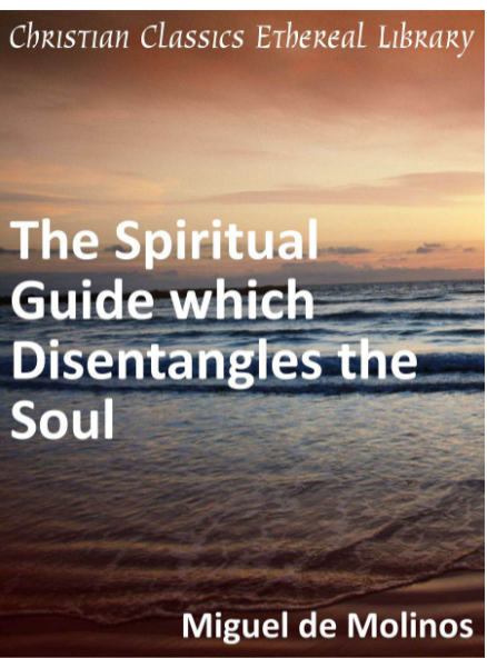 The Spiritual Guide which Disentangles the Soul