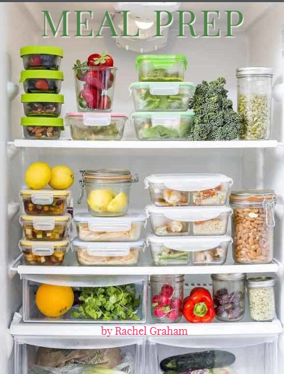 Meal Prep E-Book: Eat Healthier, Get Organised & Gain Energy